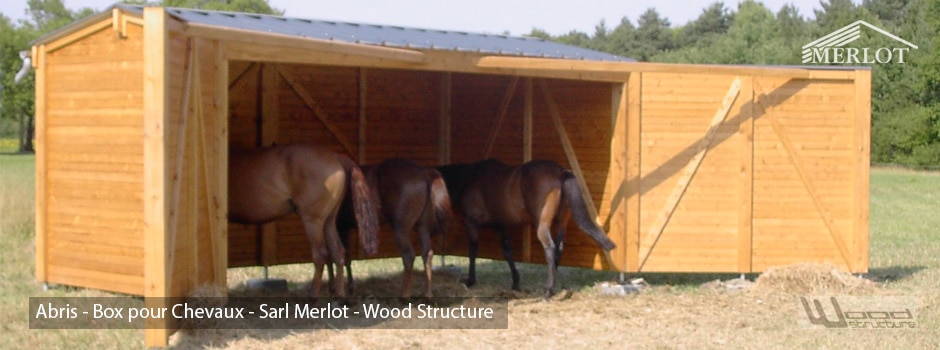 Abris de Prairie - Box à chevaux - Monté sur place ou Livré en kit complet - Sarl Merlot - Wood Structure - 37120 Richelieu