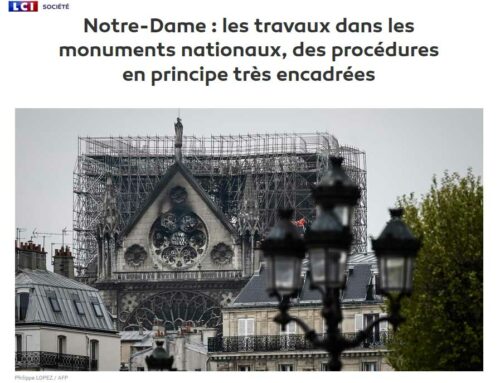 « Notre-Dame : les travaux dans les monuments nationaux, des procédures en principe très encadrées » – Interview Fabrice Merlot
